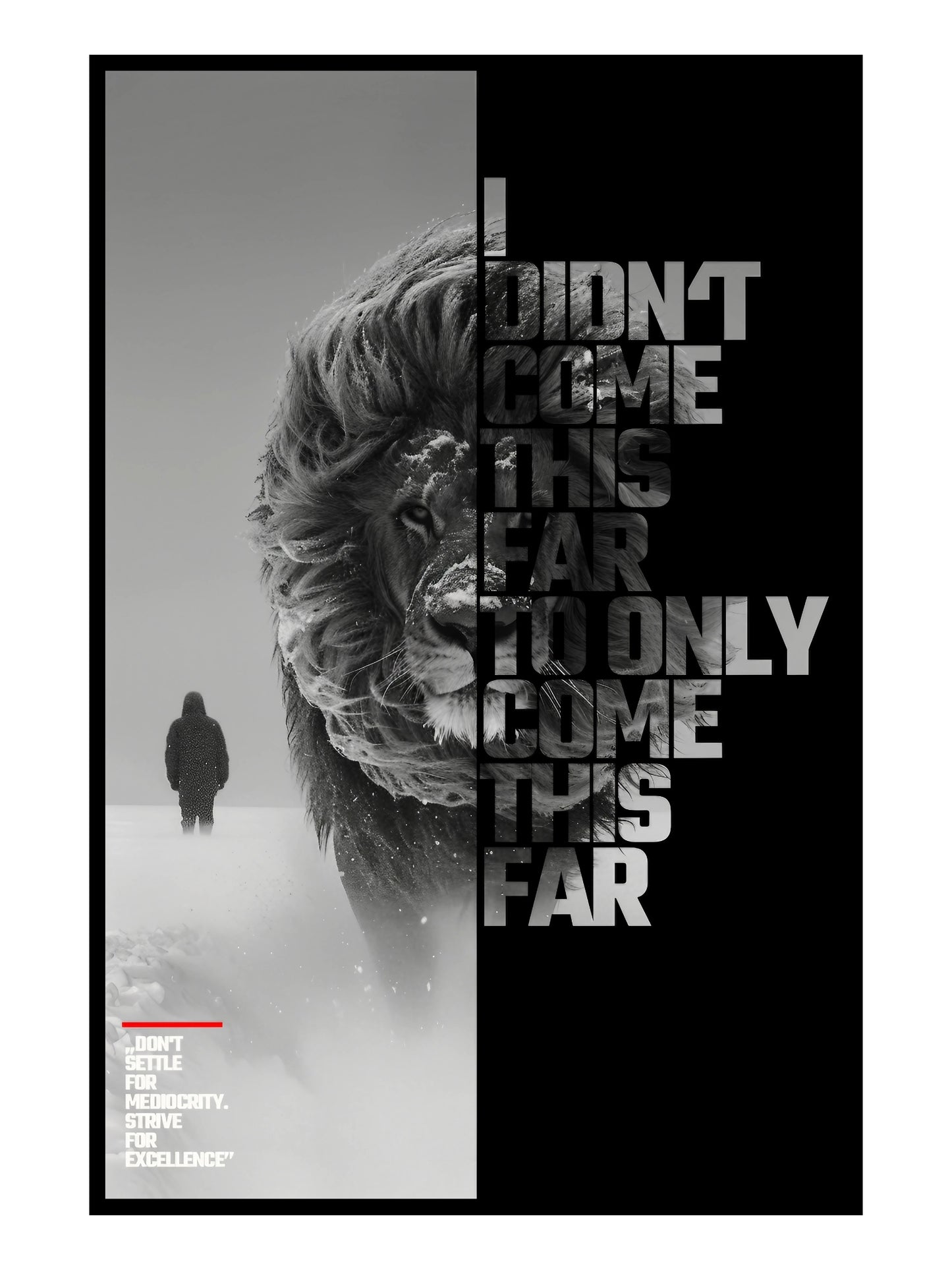 "No mediocrity" Motivationsposter Löwe