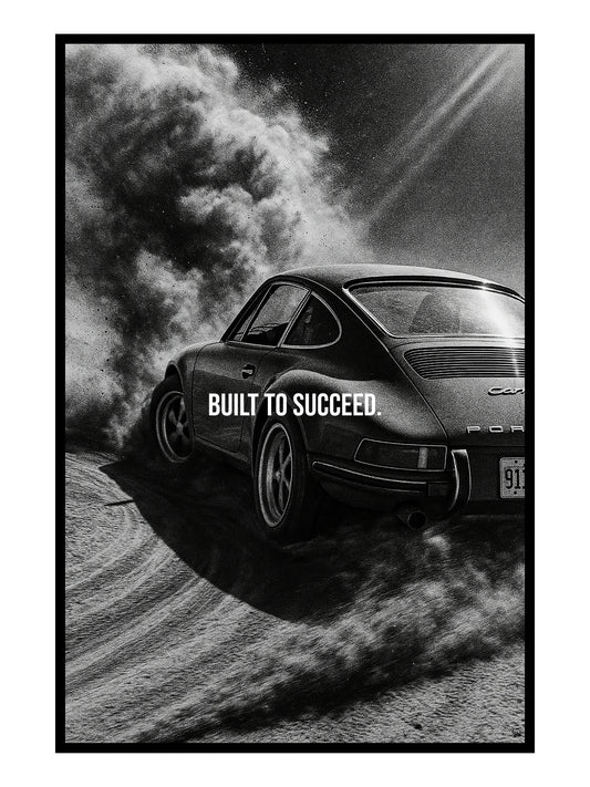 "Built to Succeed" Motivationsposter für Auto- und Performance-Fans