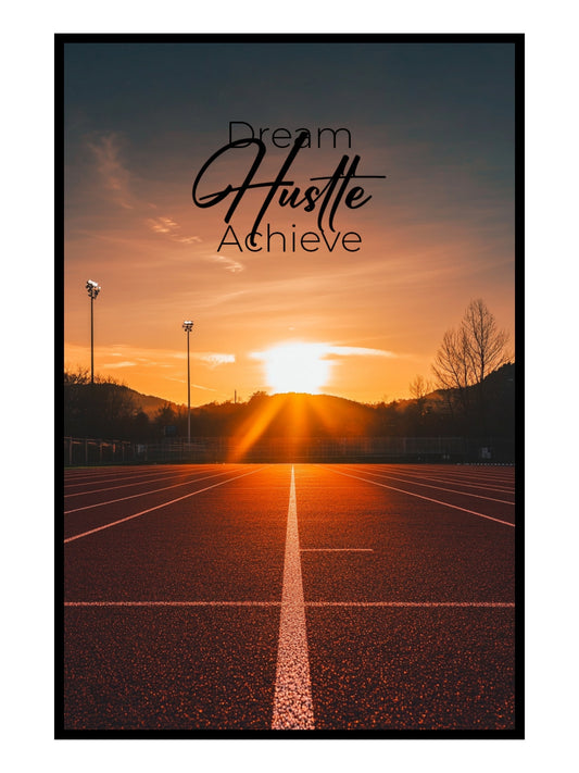 "Dream.Hustle.Achieve." Motivationsposter