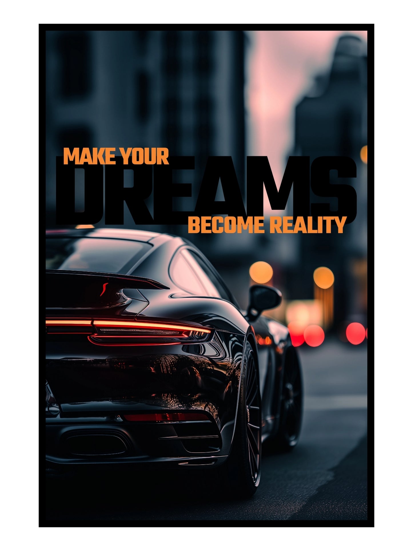 "Dreams Become Reality" Erfolg & Business Motivation