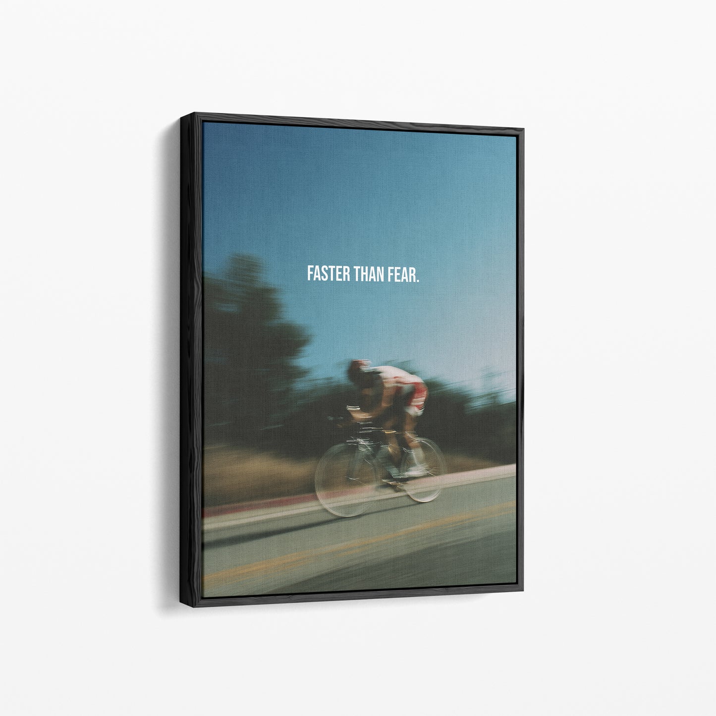"Faster Than Fear" Motivationsposter für Radsport & Mindset