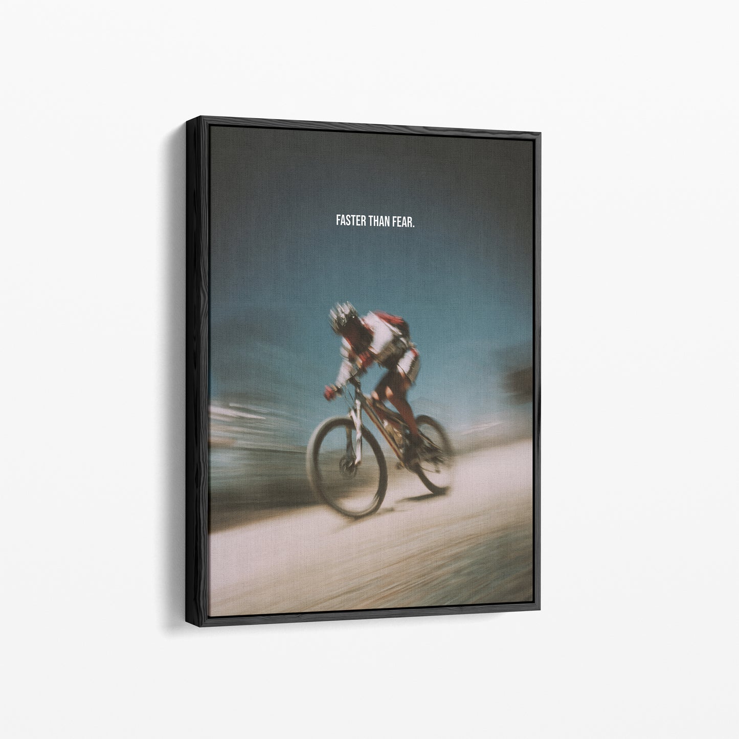 Motivationsposter Mountainbike – „Faster than Fear“