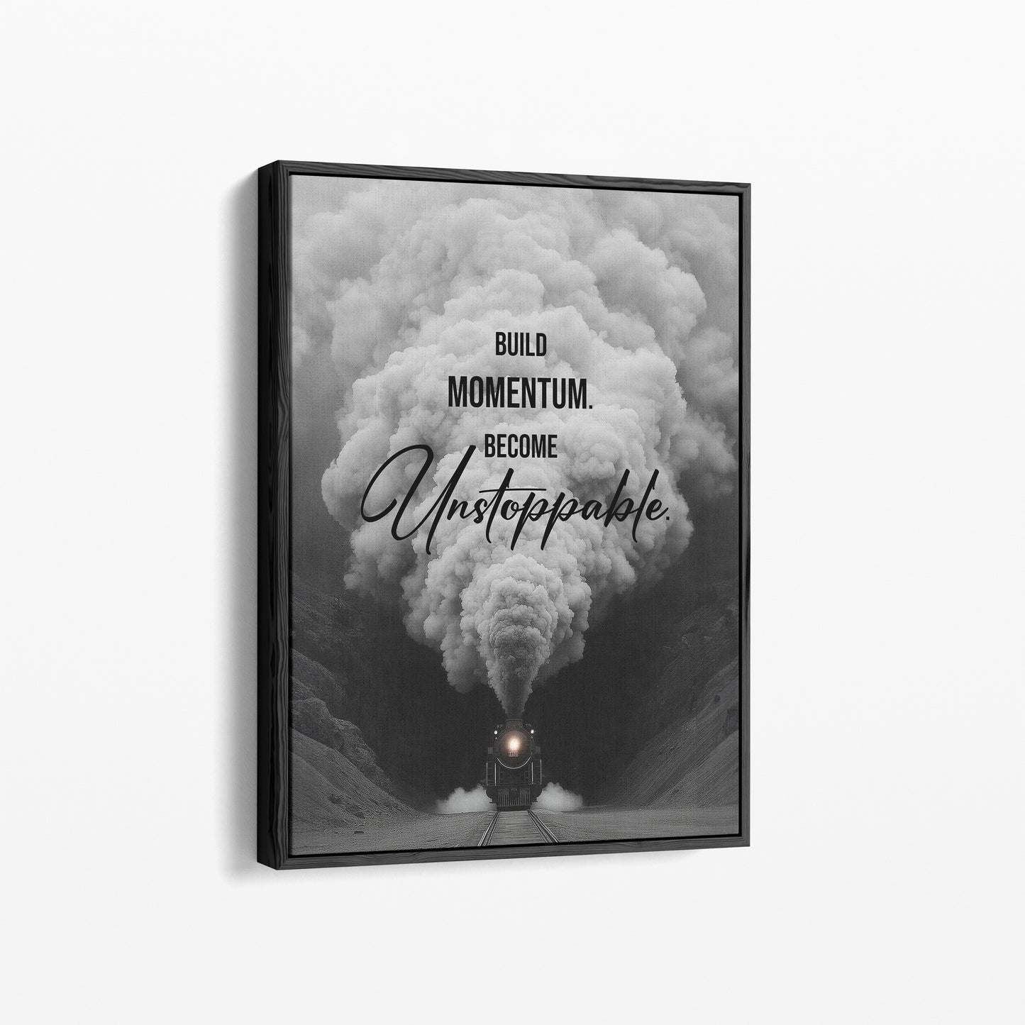 "Build Momentum. Become Unstoppable." Motivationsposter für deinen Fokus