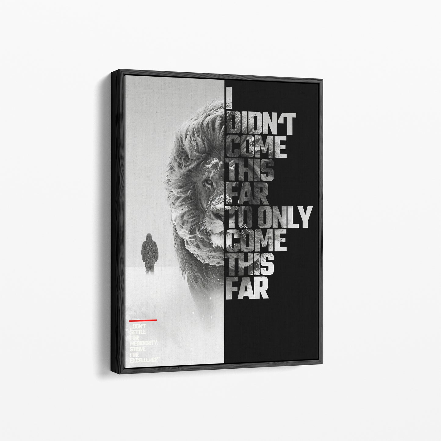 "No mediocrity" Motivationsposter Löwe