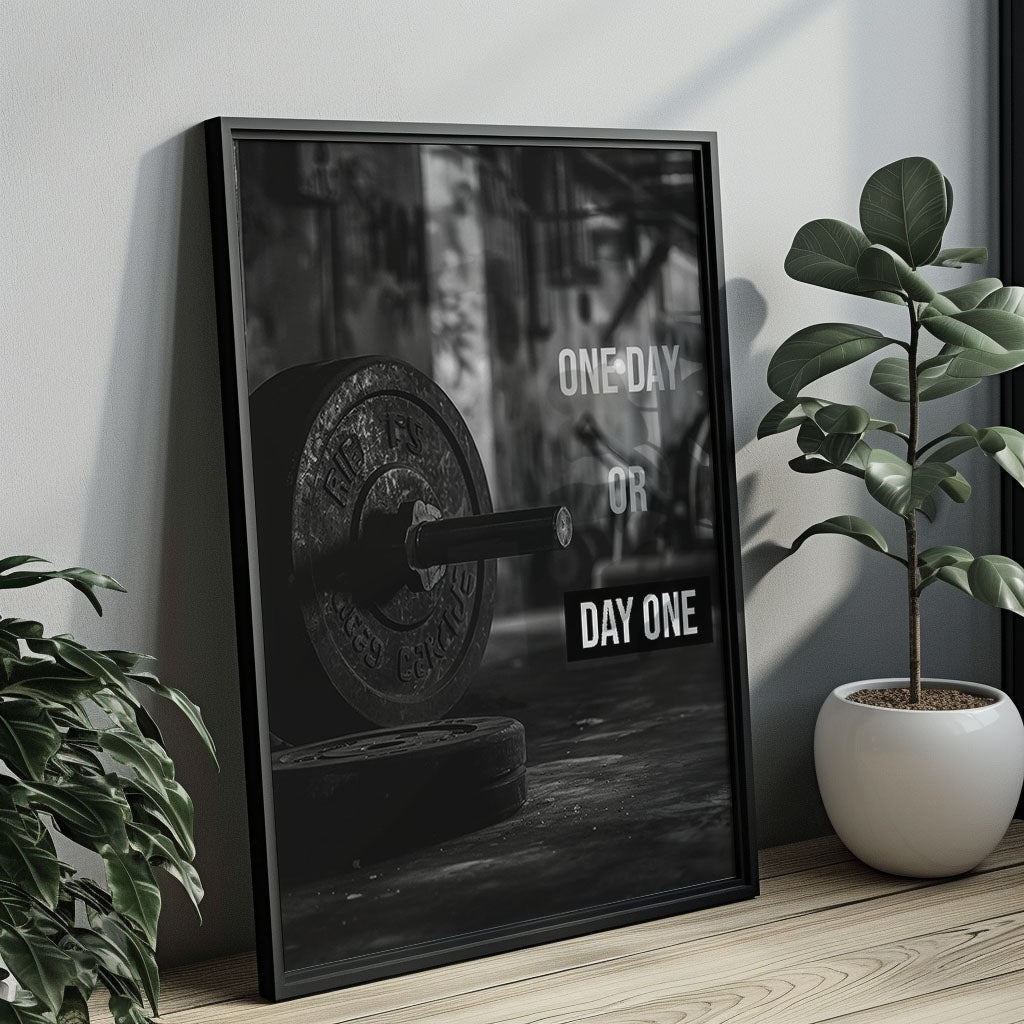 "One Day or Day One" Fitness Motivationsposter