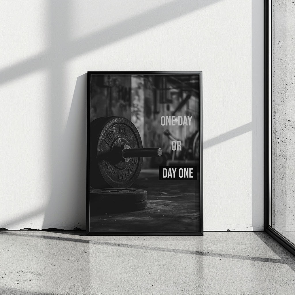 "One Day or Day One" Fitness Motivationsposter