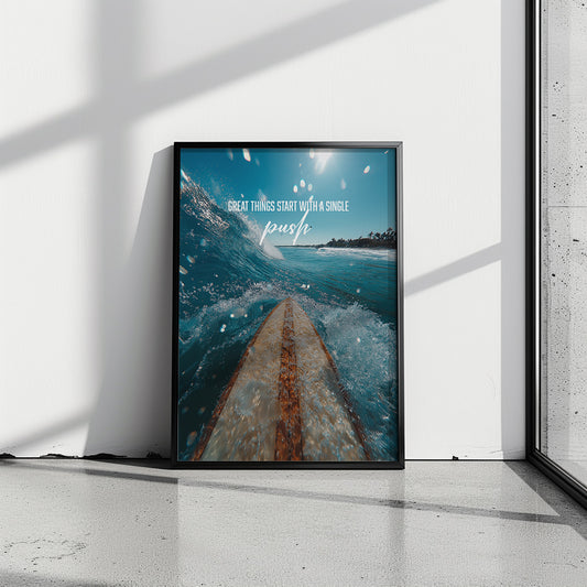 "Great Things Start With a Single Push" Motivationsposter für Mut & Aufbruch