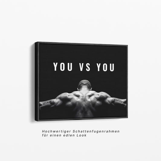 Motivationsposter „You vs. You“ – Leinwand im Schattenfugenrahmen | Fitness & Mindset Wandbild