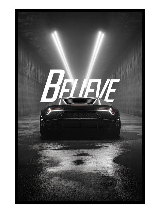 "Believe" Motivationsposter mit Sportwagen & Power-Aura