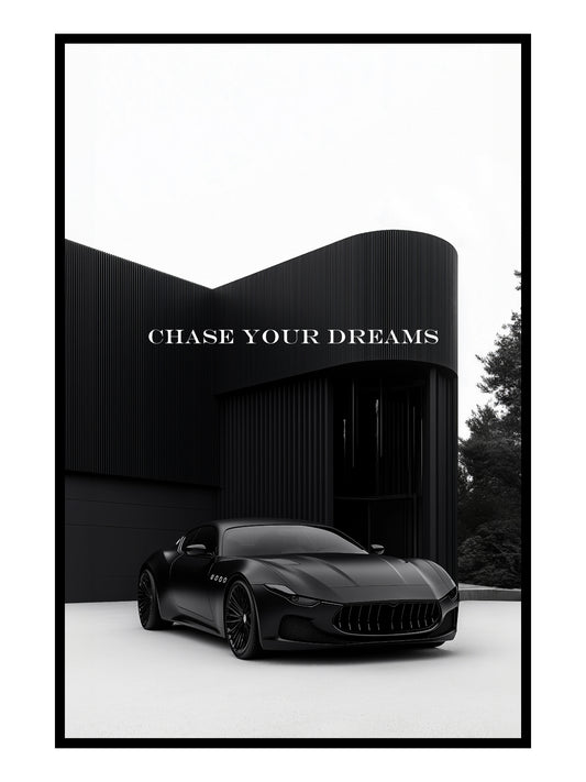 "Chase Your Dreams" Luxus-Sportwagen Motivationsposter
