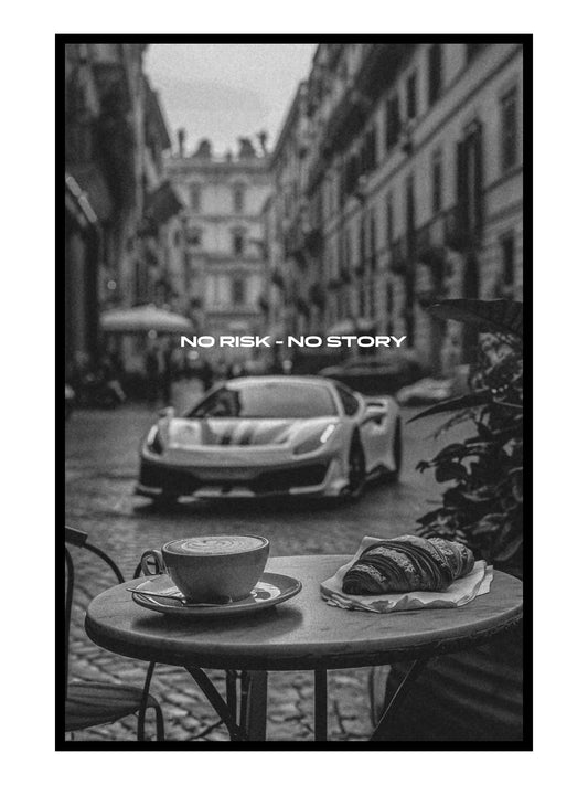 "no risk - no story" Motivationsposter Lifestyle