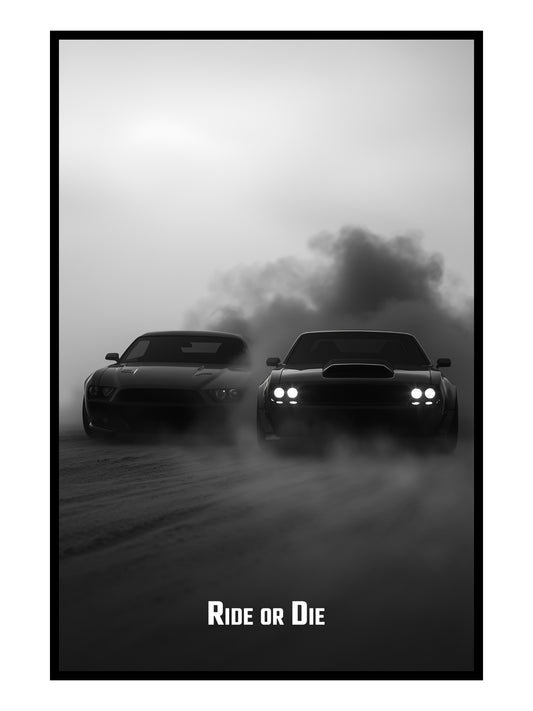 "Ride or Die" Lifestyle Poster