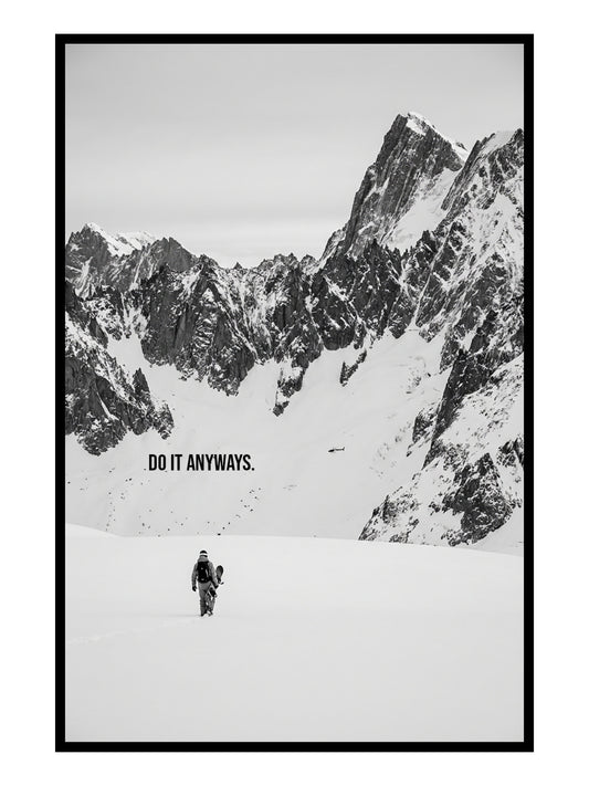 Do It Anyways – Minimalistisches Berg Poster & Leinwand Wandbild