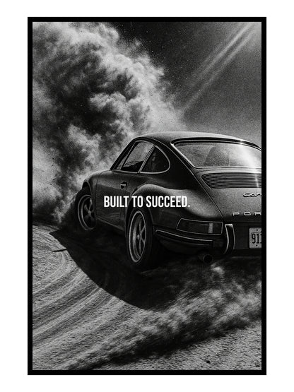 "Built to Succeed" Motivationsposter für Auto- und Performance-Fans