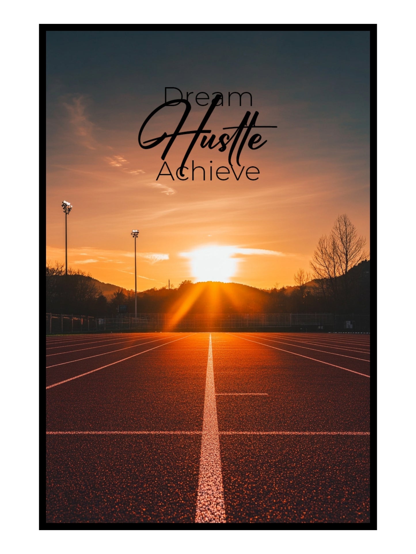 "Dream.Hustle.Achieve." Motivationsposter