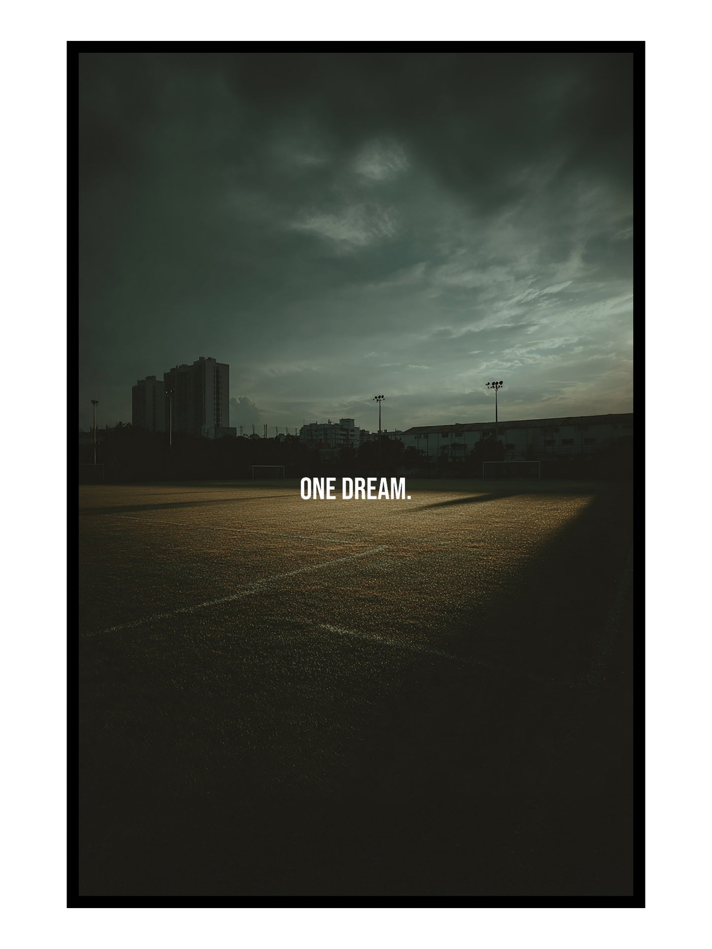 One Dream. – Fußball Poster für Spieler, die an sich glauben | Canvart Studios