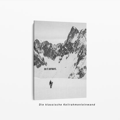 Do It Anyways – Minimalistisches Berg Poster & Leinwand Wandbild