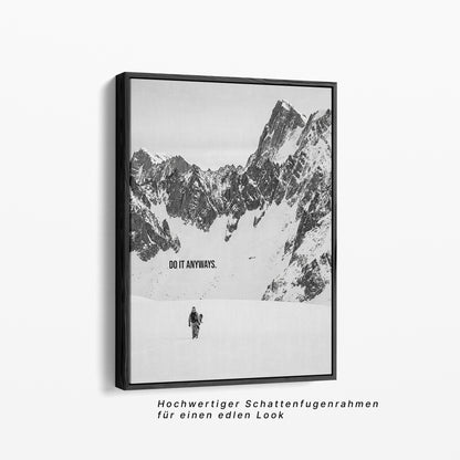 Do It Anyways – Minimalistisches Berg Poster & Leinwand Wandbild