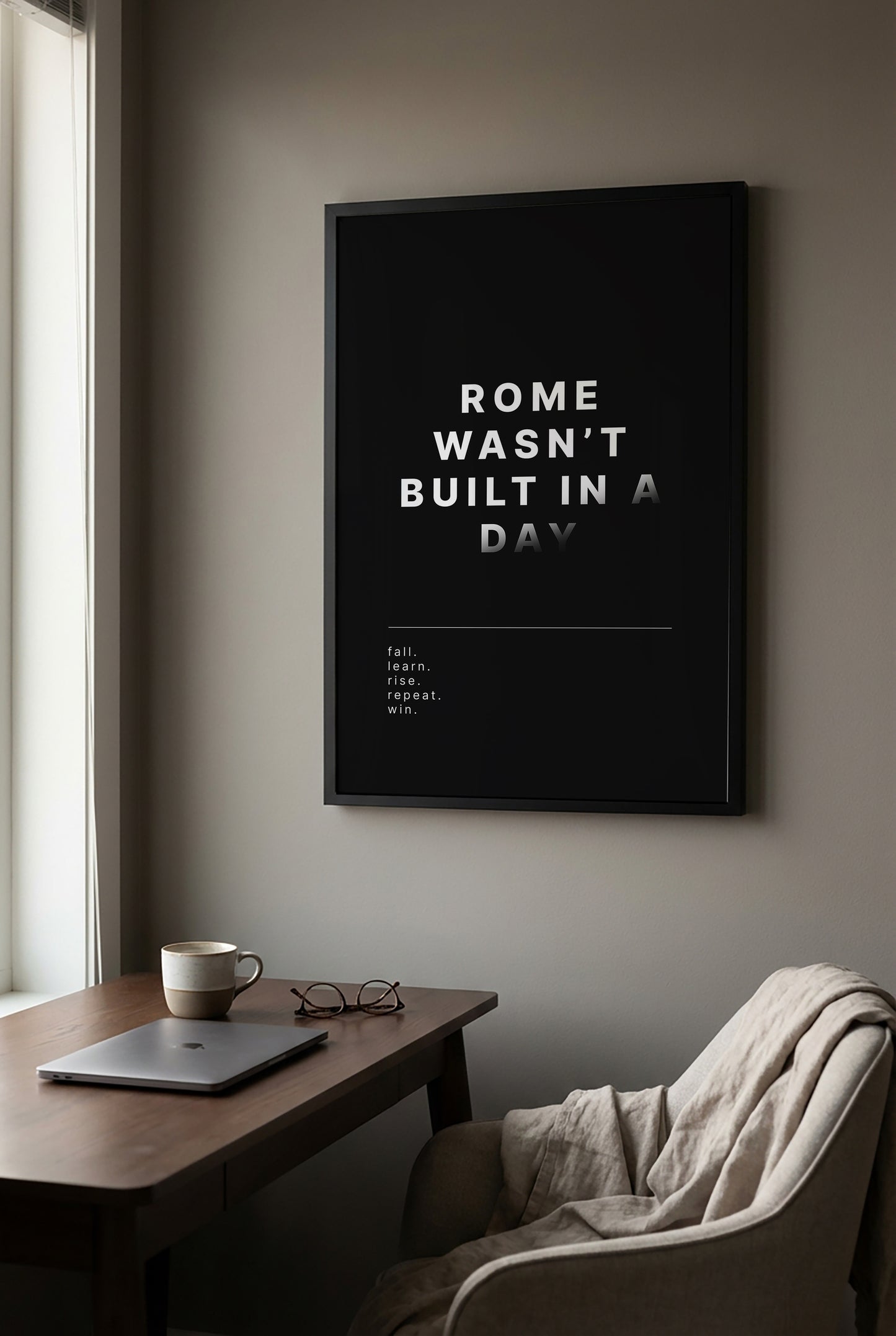 Rome Wasn't Built In A Day – Motivations Wandbild Schwarz Weiß