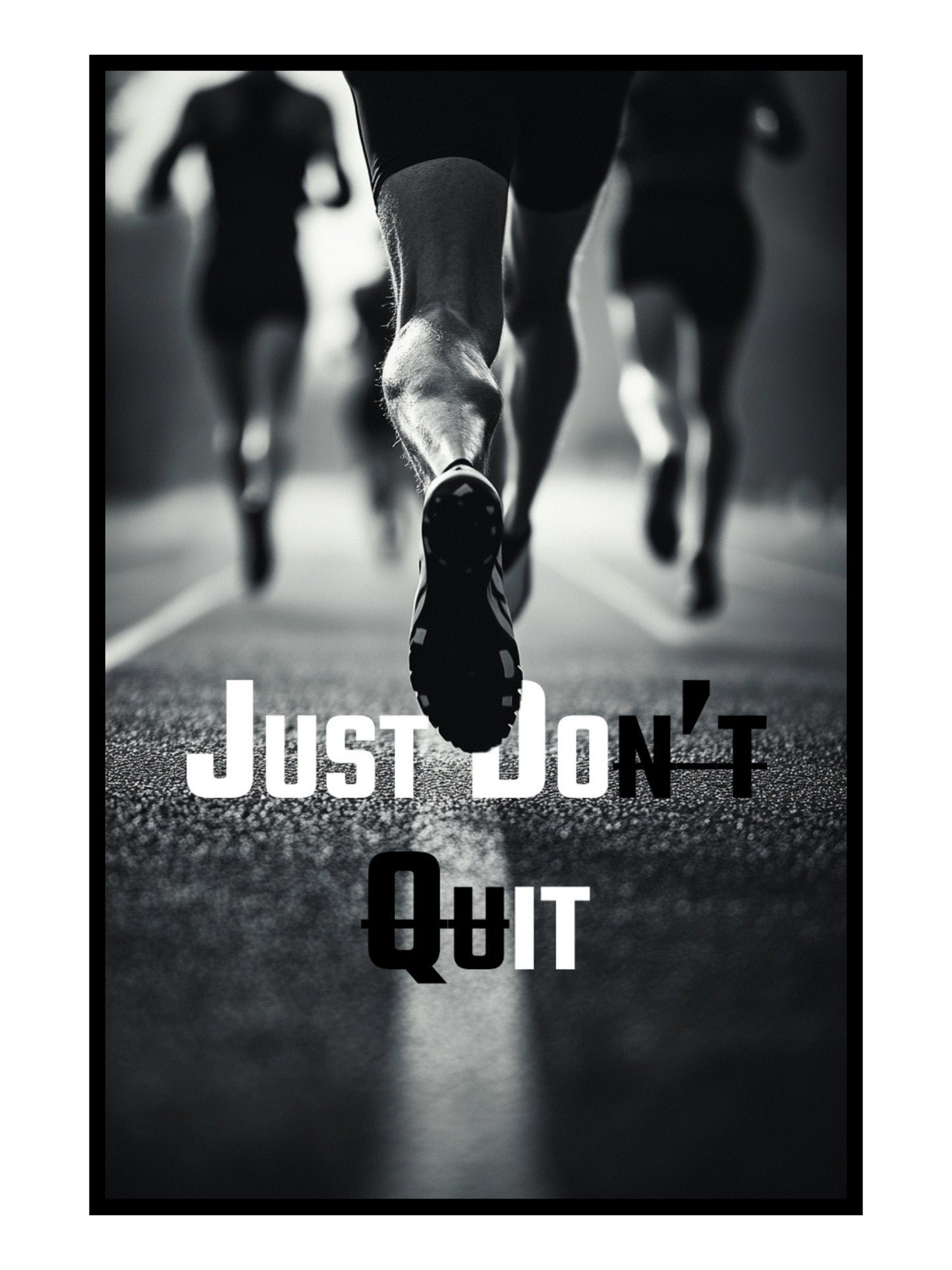 "Just Don't Quit" Motivationsposter Laufen