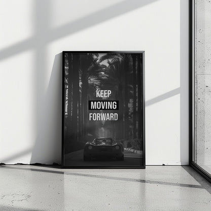 "Keep Moving Forward" Auto Motivation