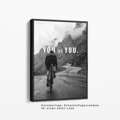 "You vs You“ II Motivationsposter Rennrad | Rennrad Motivation