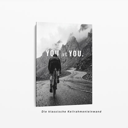 "You vs You“ II Motivationsposter Rennrad | Rennrad Motivation