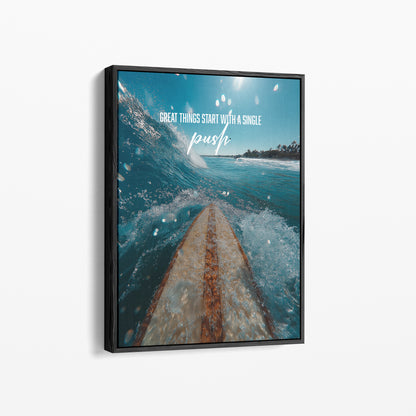 "Great Things Start With a Single Push" Motivationsposter für Mut & Aufbruch