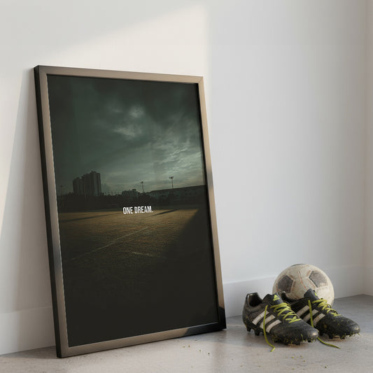 One Dream. – Fußball Poster für Spieler, die an sich glauben | Canvart Studios