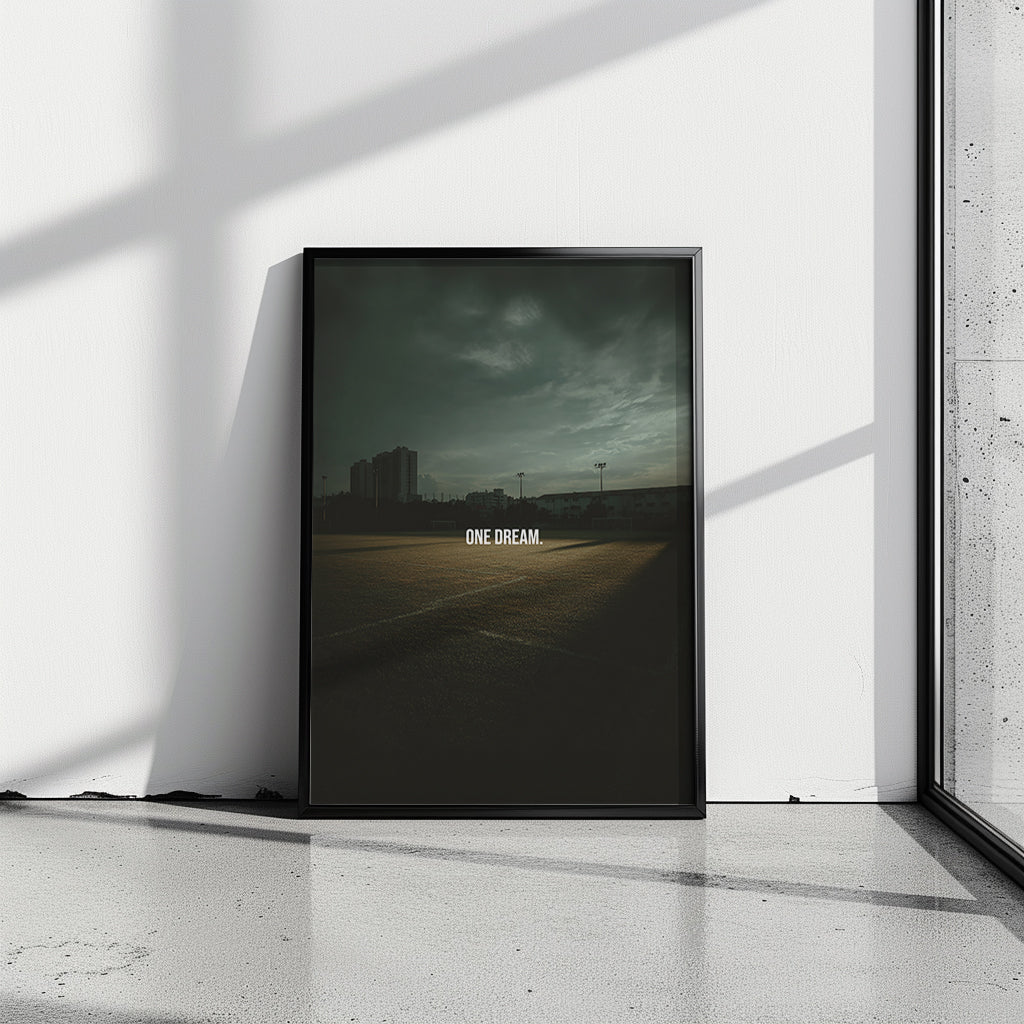 One Dream. – Fußball Poster für Spieler, die an sich glauben | Canvart Studios