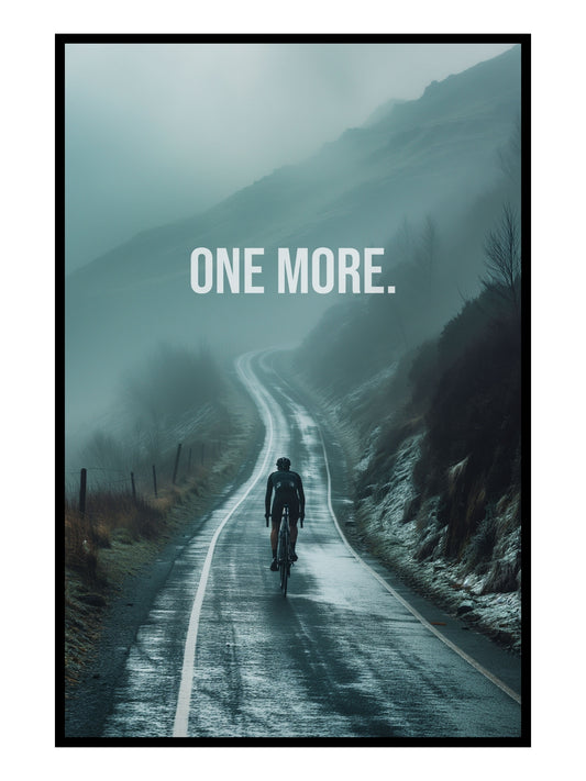 "One More" Rennrad Motivationsposter