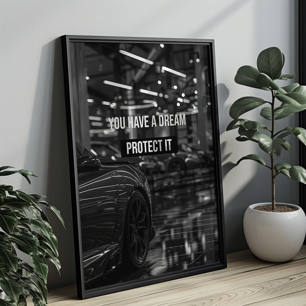 "Protect your Dream" Auto Motivationsposter