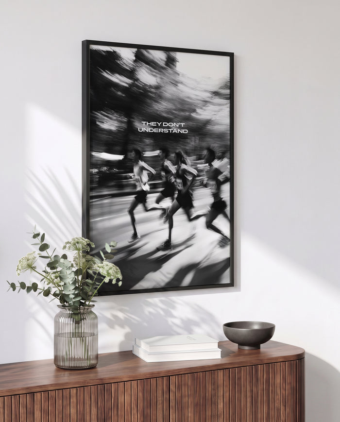 "They don't understand" Runnclub Motivationsposter Laufen
