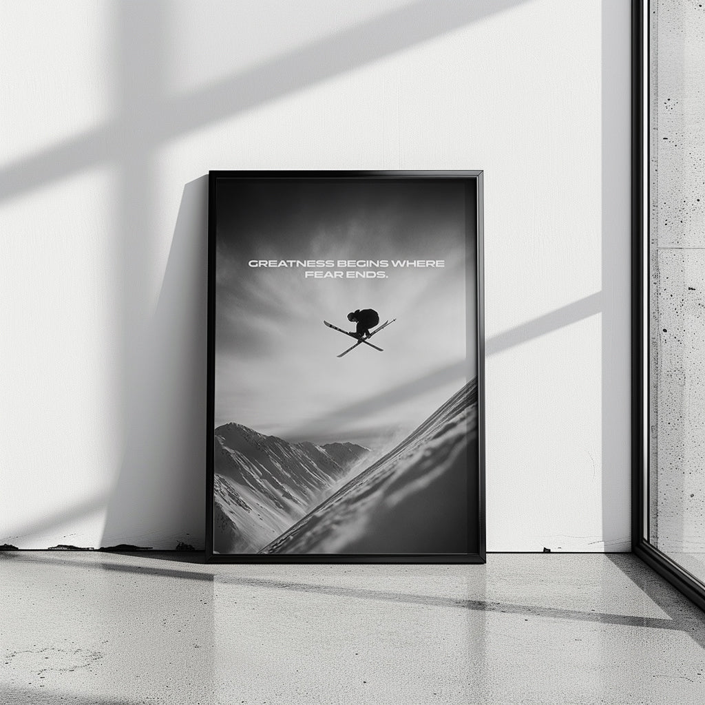 Greatness Begins Where Fear Ends – Ski Poster | Motivation & Adrenalin