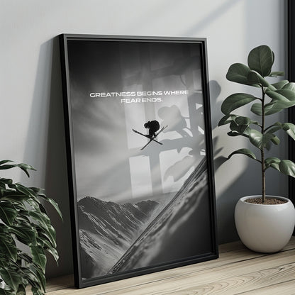 Greatness Begins Where Fear Ends – Ski Poster | Motivation & Adrenalin
