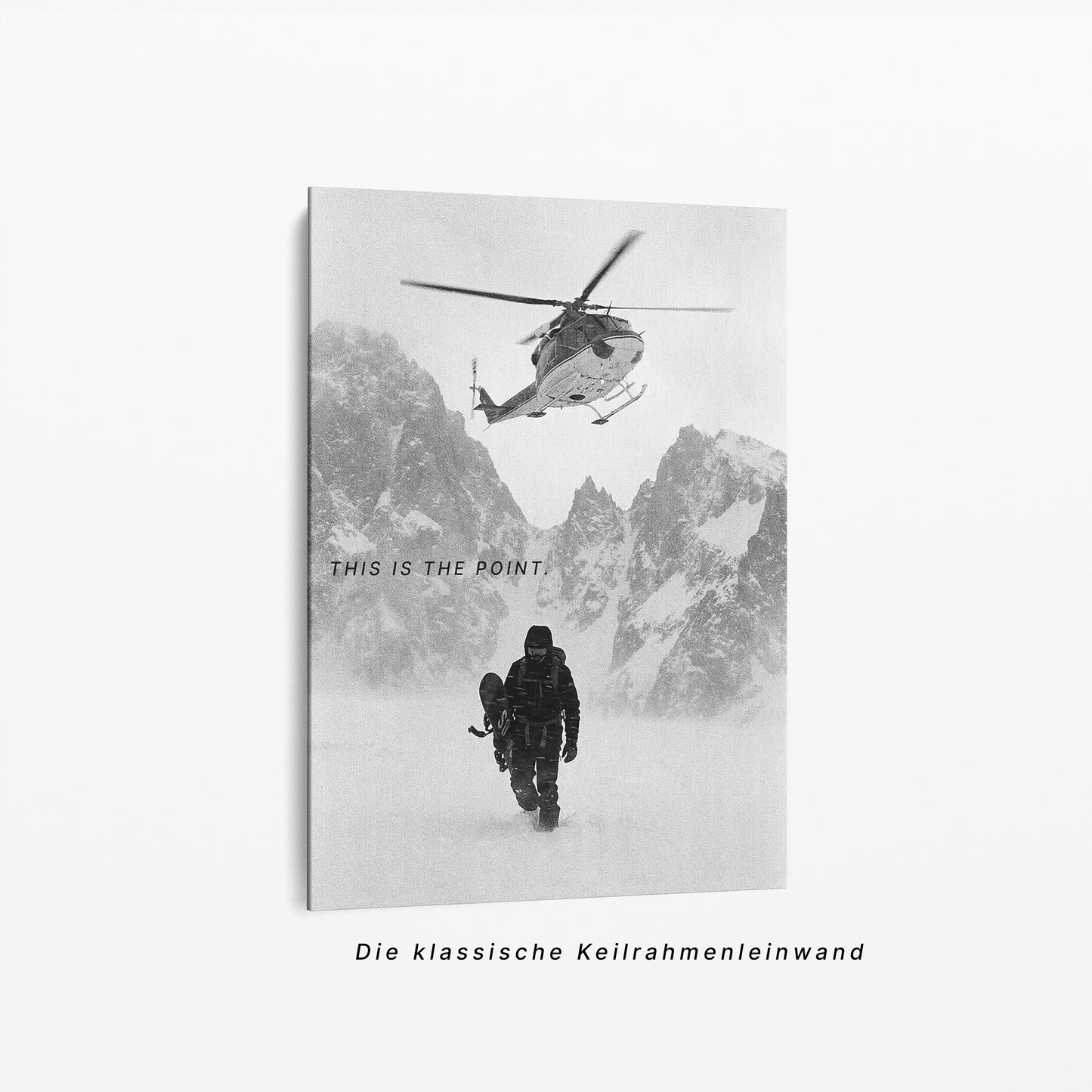 This Is The Point – Abenteuer Berg Poster & Leinwand Wandbild
