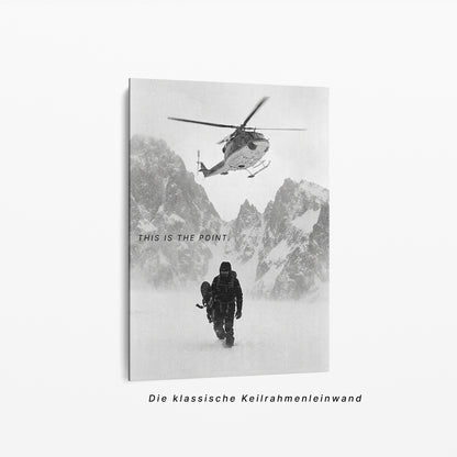 This Is The Point – Abenteuer Berg Poster & Leinwand Wandbild