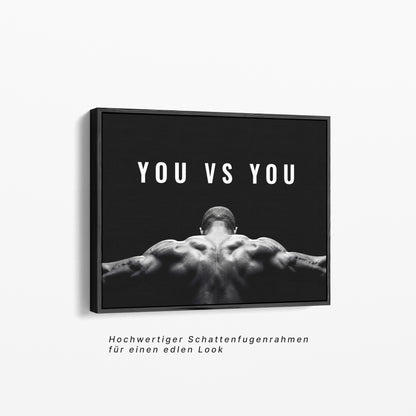 Motivationsposter „You vs. You“ – Leinwand im Schattenfugenrahmen | Fitness & Mindset Wandbild