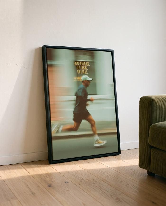 "Early Mornings. Late Nights. Long Runs." Motivationsposter für Läufer