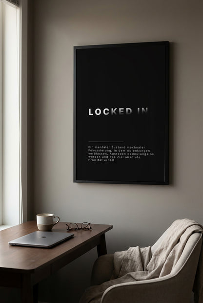 LOCKED IN. – Motivationsposter für Fokus & Disziplin