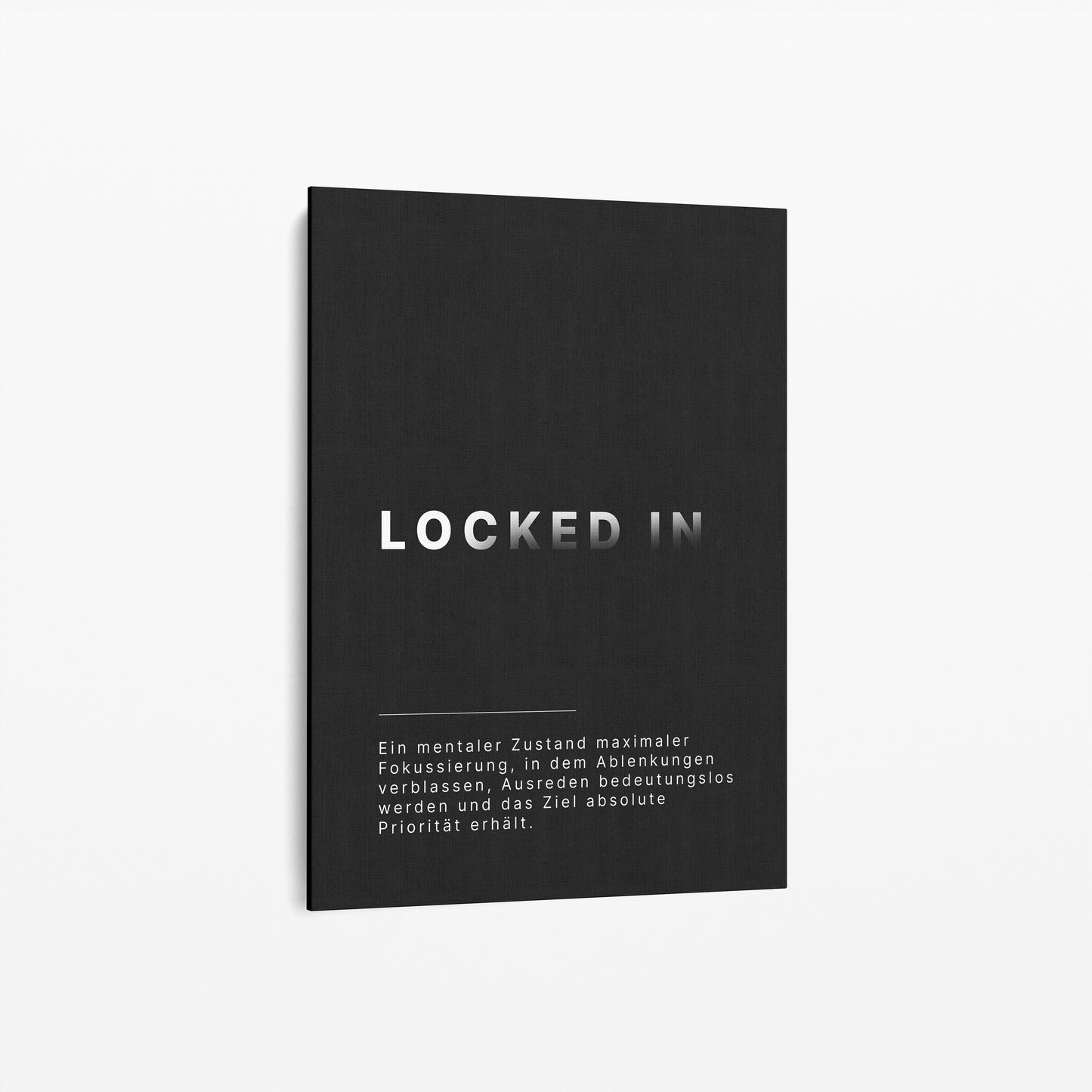 LOCKED IN. – Motivationsposter für Fokus & Disziplin