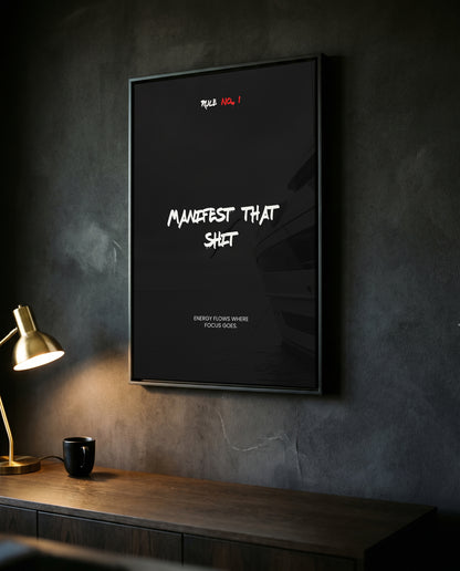 Manifesting – Mindset Poster für Fokus & Erfolg | Schwarz-Weiß Wandbild mit Spruch
