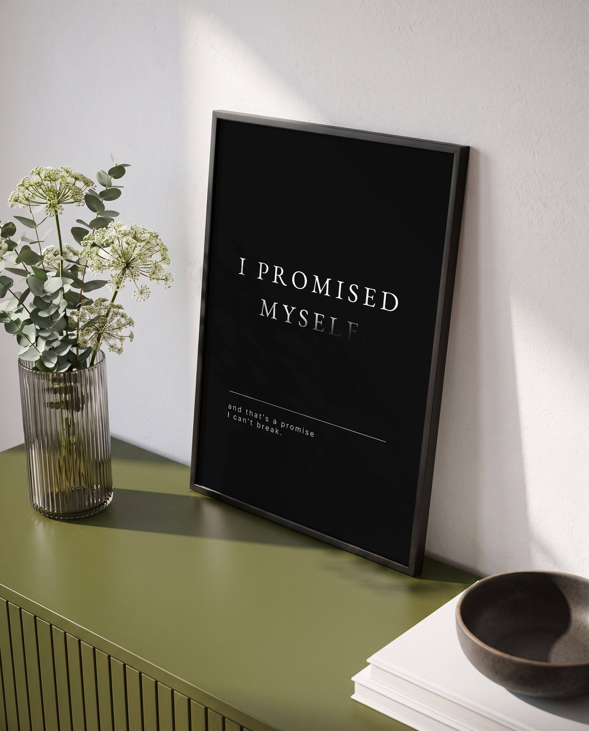 I Promised Myself – Motivationsbild mit Spruch | Premium Wandbild Schwarz