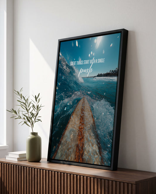 "Great Things Start With a Single Push" Motivationsposter für Mut & Aufbruch