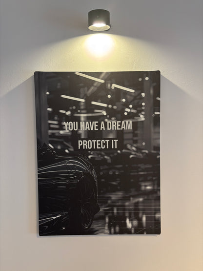 Leinwand mit Auto und motivierendem Zitat "you have a dream protect it"
